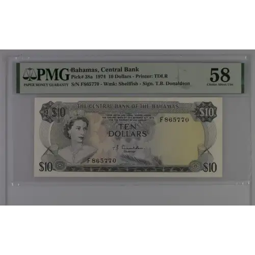 10 Dollars L.1974, 1974 Central Bank Act a. Signature T. B. Donaldson Bahamas 38 (2)