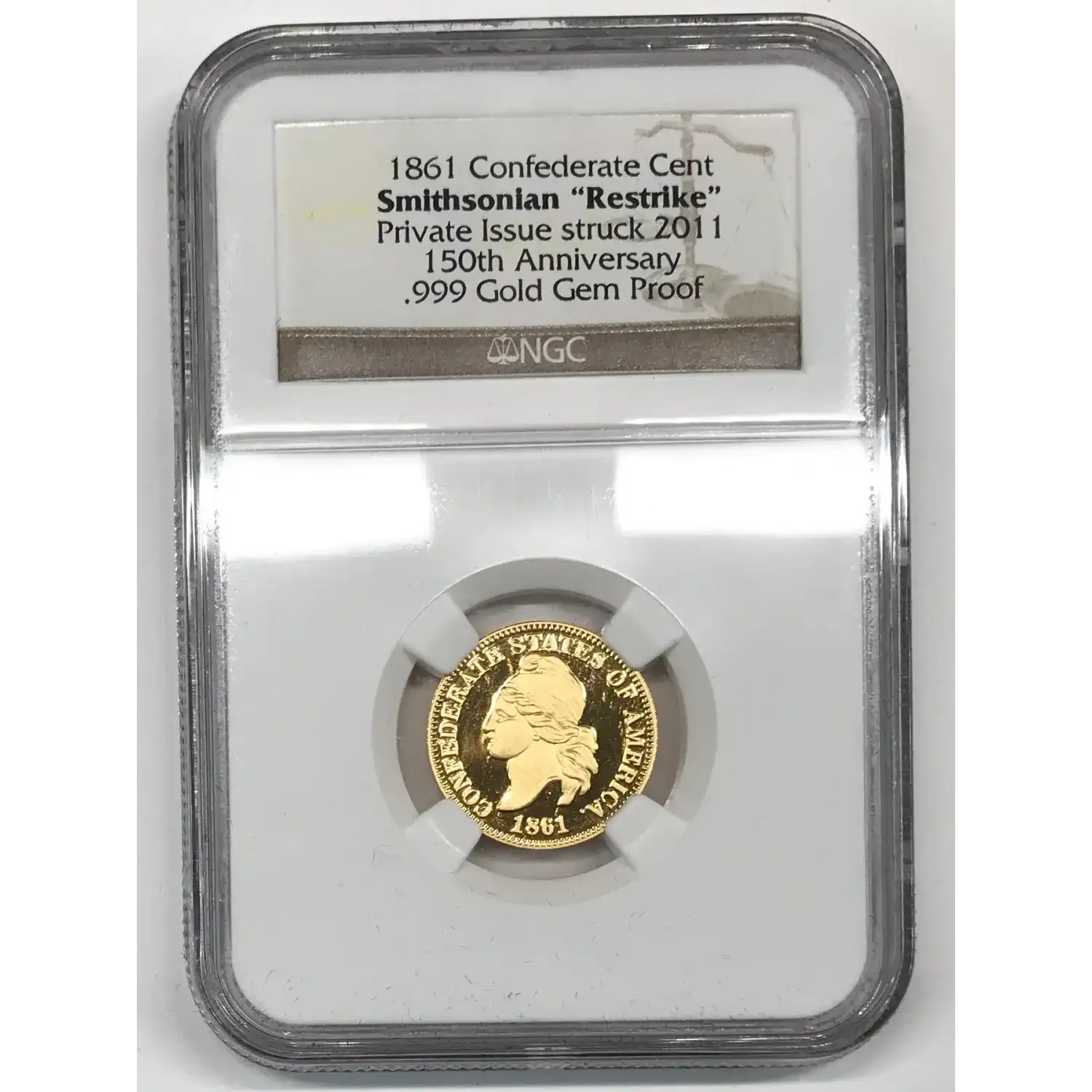 1861 1/4 oz Gold NGC Gem Proof Gold Confederate Cent Smithsonian
