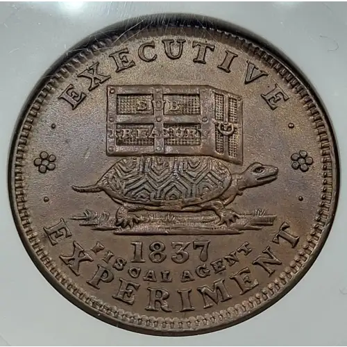 1837 Hard Times Tokens Executive Experiment Copper ANACS AU-55 HT-33 Old Soapbox Holder