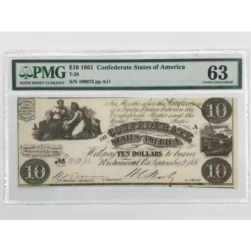 1861 $10 Confederate States T-28 PMG Choice Uncirculated 63