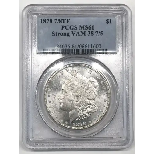 1878 7/8TF $1 Strong VAM 38 7/5 (2)