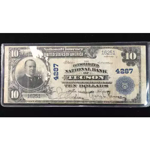 1902 PLAIN BACK $10 TUCSON, AZ NATIONAL BANK NOTE CH#4287, damage