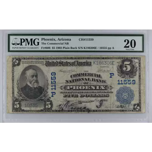 1902 PLAIN BACK $5 PHOENIX, AZ NATIONAL BANK NOTE CH#11559 – PMG VERY FINE 20
