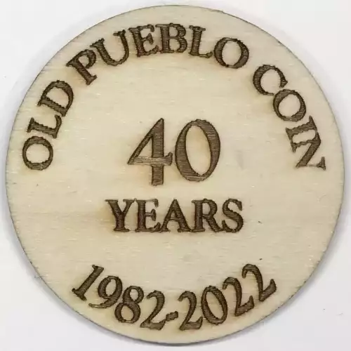 1982-2022 Old Pueblo Coin 40th Anniversary 