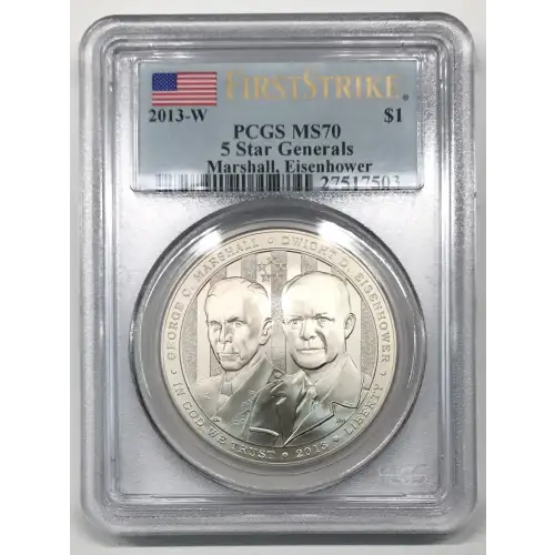 2013-W $1 5 Star Generals Marshall, Eisenhower - First Strike