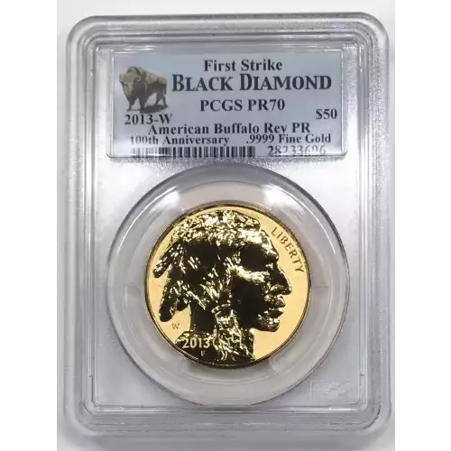 2013-W $50 American Buffalo Rev PR First Strike .9999 Fine Gold 100th Anniversary (2)