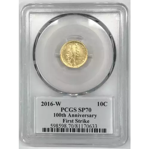 2016-W 10C Mercury Dime Gold 100th Anniversary First Strike Label First Strike (2)