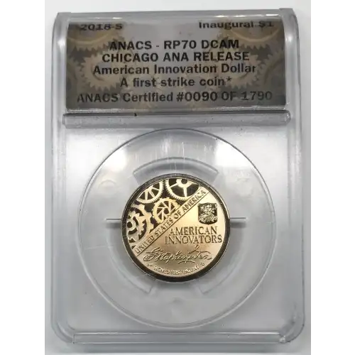 2018 S American Innovation Dollar ANACS PR-70 Reverse Proof Chicago ANA Release DCAM (2)