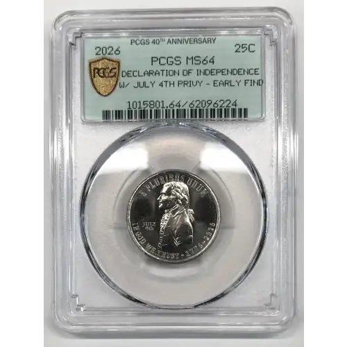 2026 25C Declaration of Independence w/ July 4th Privy - Early Find