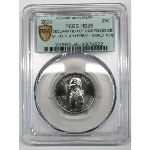 2026 25C Declaration of Independence w/ July 4th Privy - Early Find