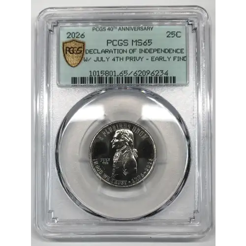 2026 25C Declaration of Independence w/ July 4th Privy - Early Find