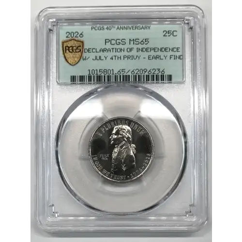 2026 25C Declaration of Independence w/ July 4th Privy - Early Find