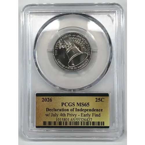 2026 25C Declaration of Independence w/ July 4th Privy - Early Find (2)