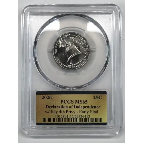 2026 25C Declaration of Independence w/ July 4th Privy - Early Find
