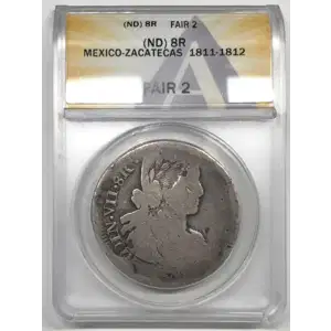1811-1812 Mexico Silver 8 REALES ANACS FR-2 Zacatecas KM#191